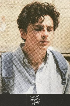 Call Me by Your Name's poster
