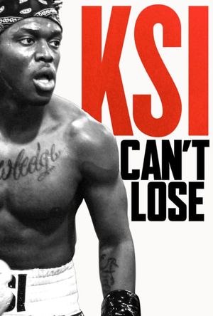 KSI: Can't Lose's poster