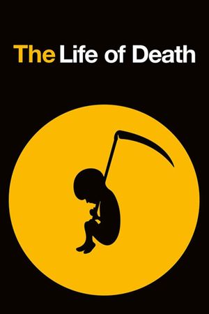 The Life of Death's poster