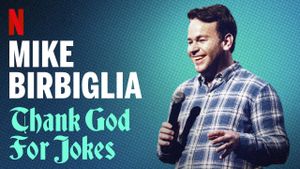 Mike Birbiglia: Thank God for Jokes's poster