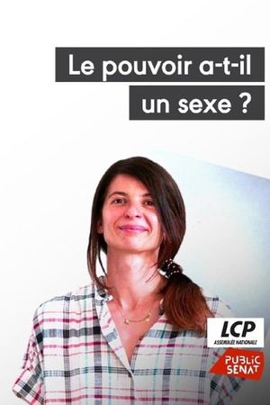 Le pouvoir a-t-il un sexe ? Si oui, lequel ?'s poster