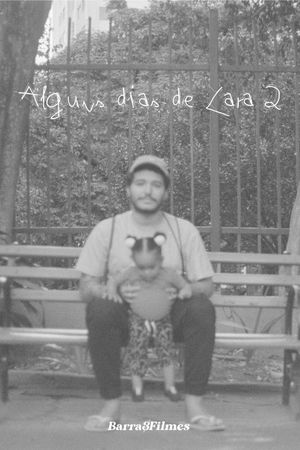 Alguns dias de Lara 2's poster