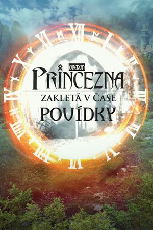 Princezna zakletá v čase: Povídky's poster