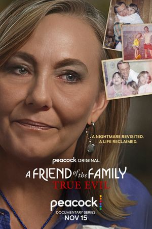 A Friend of the Family: True Evil's poster
