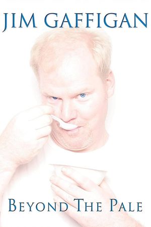 Jim Gaffigan: Beyond the Pale's poster