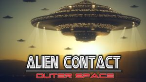 Alien Contact: Outer Space's poster