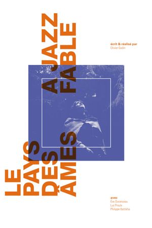 Le pays des âmes, a jazz fable's poster