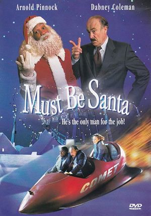 Must Be Santa's poster