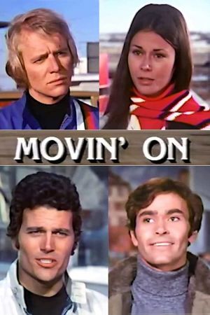 Movin' On's poster