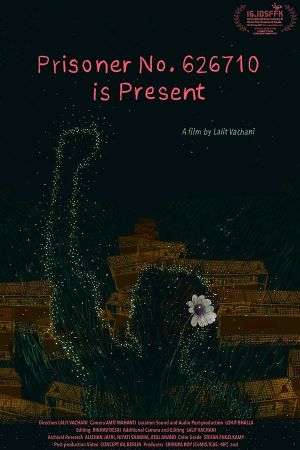Prisoner No. 626710 is present's poster