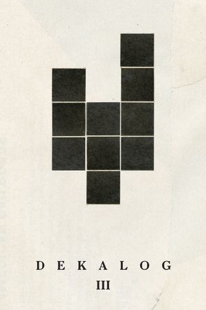 Decalogue III's poster