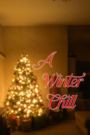 A Winter Chill's poster