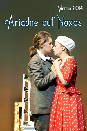 Strauss: Ariadne auf Naxos (Wiener Staatsoper Live)'s poster