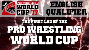 WCPW Pro Wrestling World Cup 2017 • English Qualifier's poster