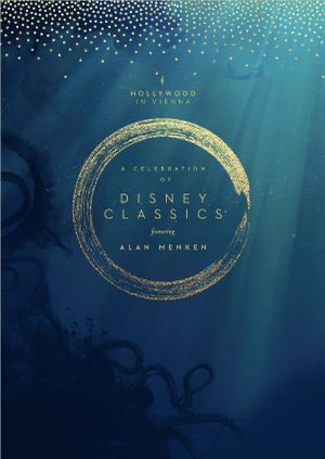 Hollywood in Vienna 2022: A Celebration of Disney Classics - Featuring Alan Menken's poster image