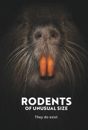 Rodents of Unusual Size's poster
