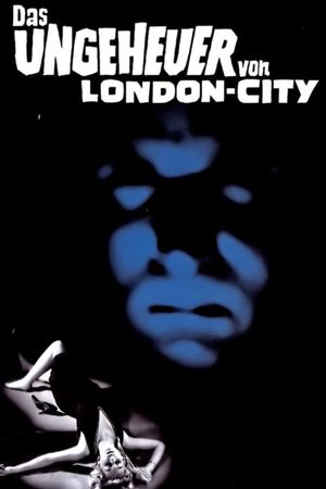 The Monster of London City's poster