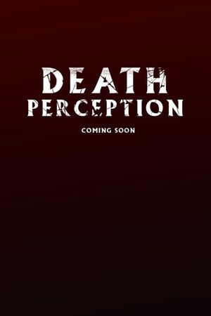 Death Perception's poster