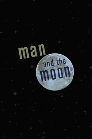 Man and the Moon's poster