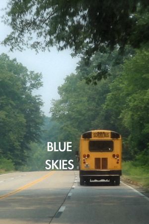 'Blue Skies''s poster