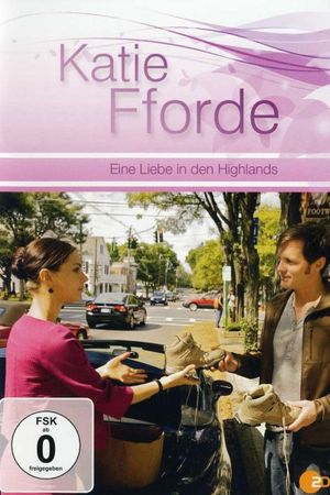 Katie Fforde - Eine Liebe in den Highlands's poster