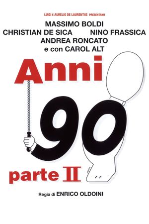 Anni 90 - Parte II's poster