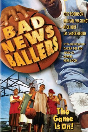 The Bad News Ballers's poster