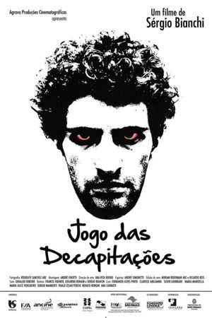 Jogo das Decapitações's poster