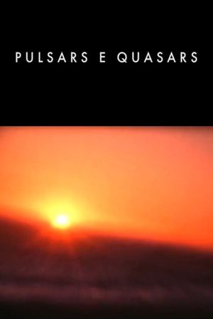 Pulsars e Quasars's poster