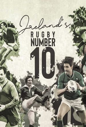 Ireland's Rugby Number 10's poster