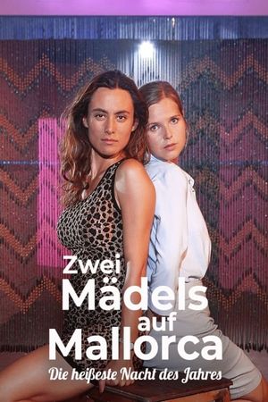Zwei Mädels auf Mallorca - Die heißeste Nacht des Jahres's poster