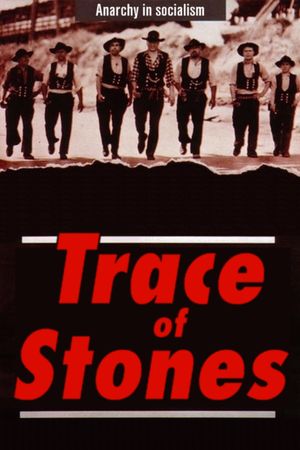 Trace of Stones's poster
