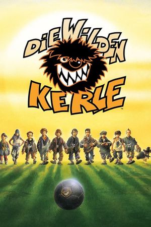 Die Wilden Kerle: Alles ist gut, solange du wild bist!'s poster