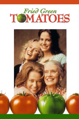 Fried Green Tomatoes's poster