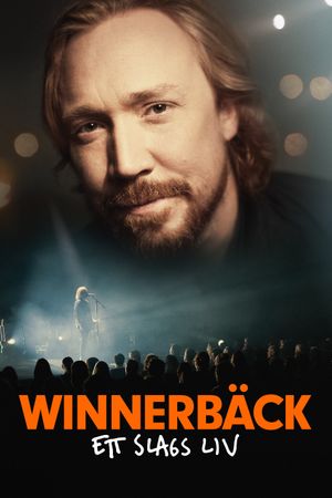 Winnerbäck - Ett slags liv's poster