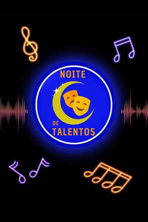 Noite de Talentos's poster