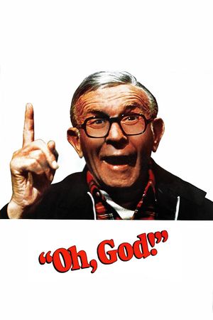 Oh, God!'s poster