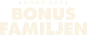 Long Live the Bonus Family's poster