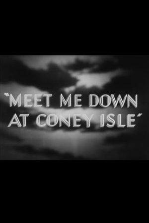 Meet Me Down at Coney Isle's poster