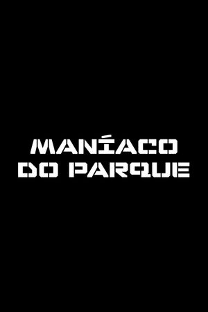 The Park Maniac's poster