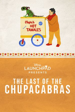 The Last of the Chupacabras's poster