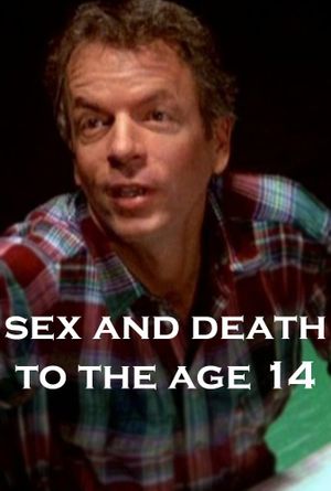 Sex and Death to the Age 14's poster