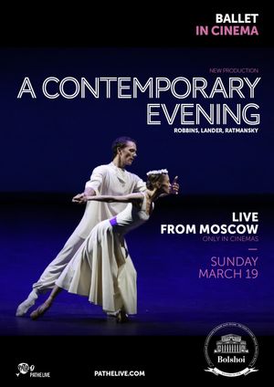 The Bolshoi Ballet: A Contemporary Evening's poster