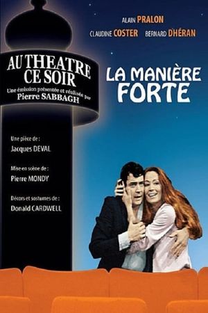 La Manière forte's poster