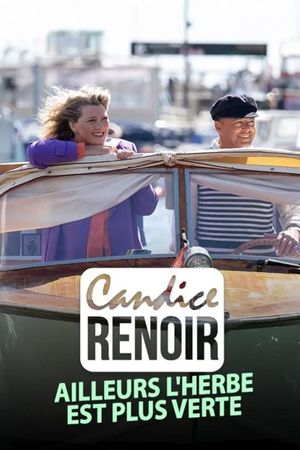 Candice Renoir - Ailleurs l'herbe est plus verte's poster