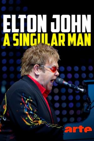 Elton John: A Singular Man's poster