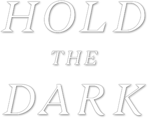 Hold the Dark's poster