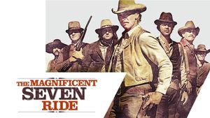 The Magnificent Seven Ride!'s poster