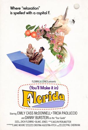(You'll Make It In) Florida's poster
