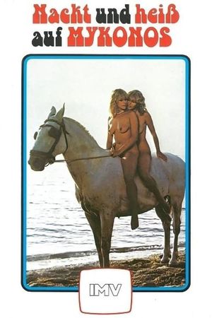 Nackt und heiß auf Mykonos's poster